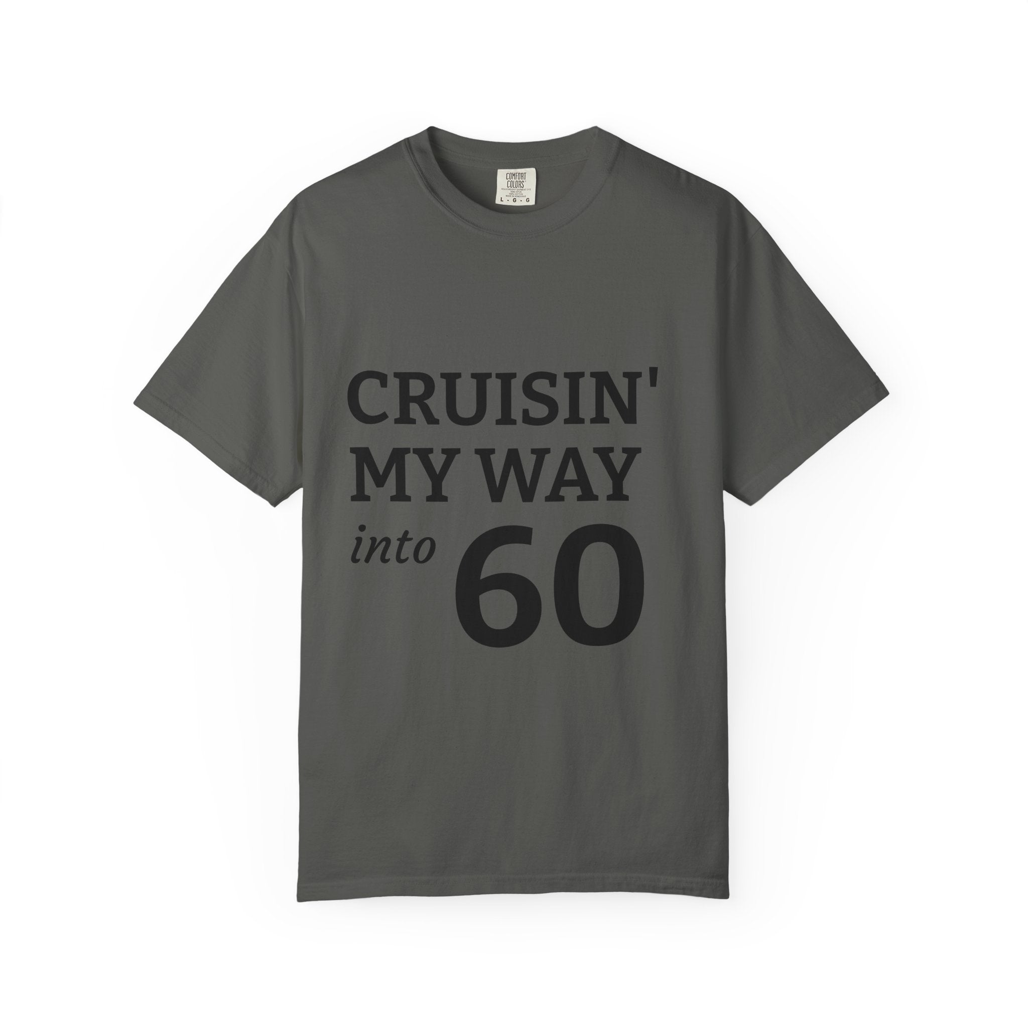 Cruisin' My Way into 60 T-Shirt — 60th Birthday Graphic Tee