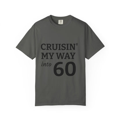 Cruisin' My Way into 60 T-Shirt — 60th Birthday Graphic Tee