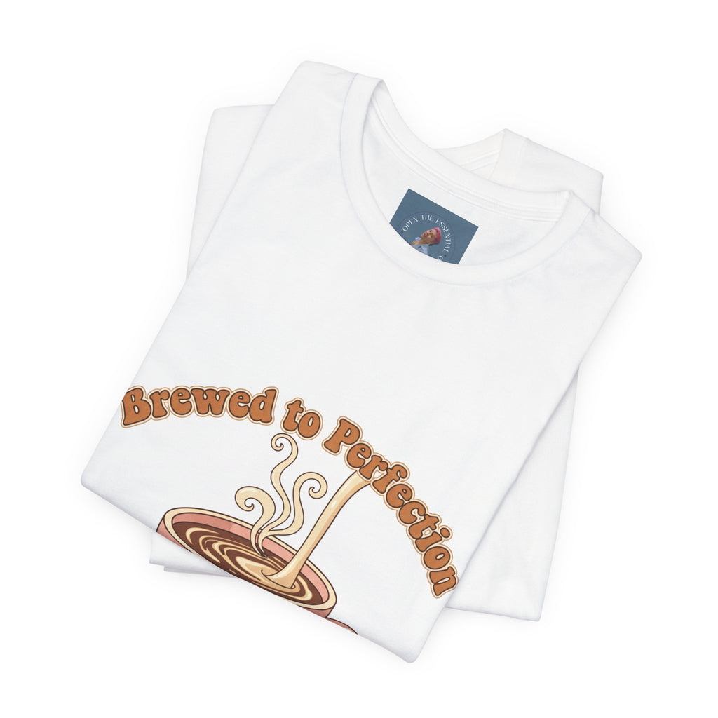 Brewed to Perfection Coffee Tee | latte art design, caffeine aesthetic