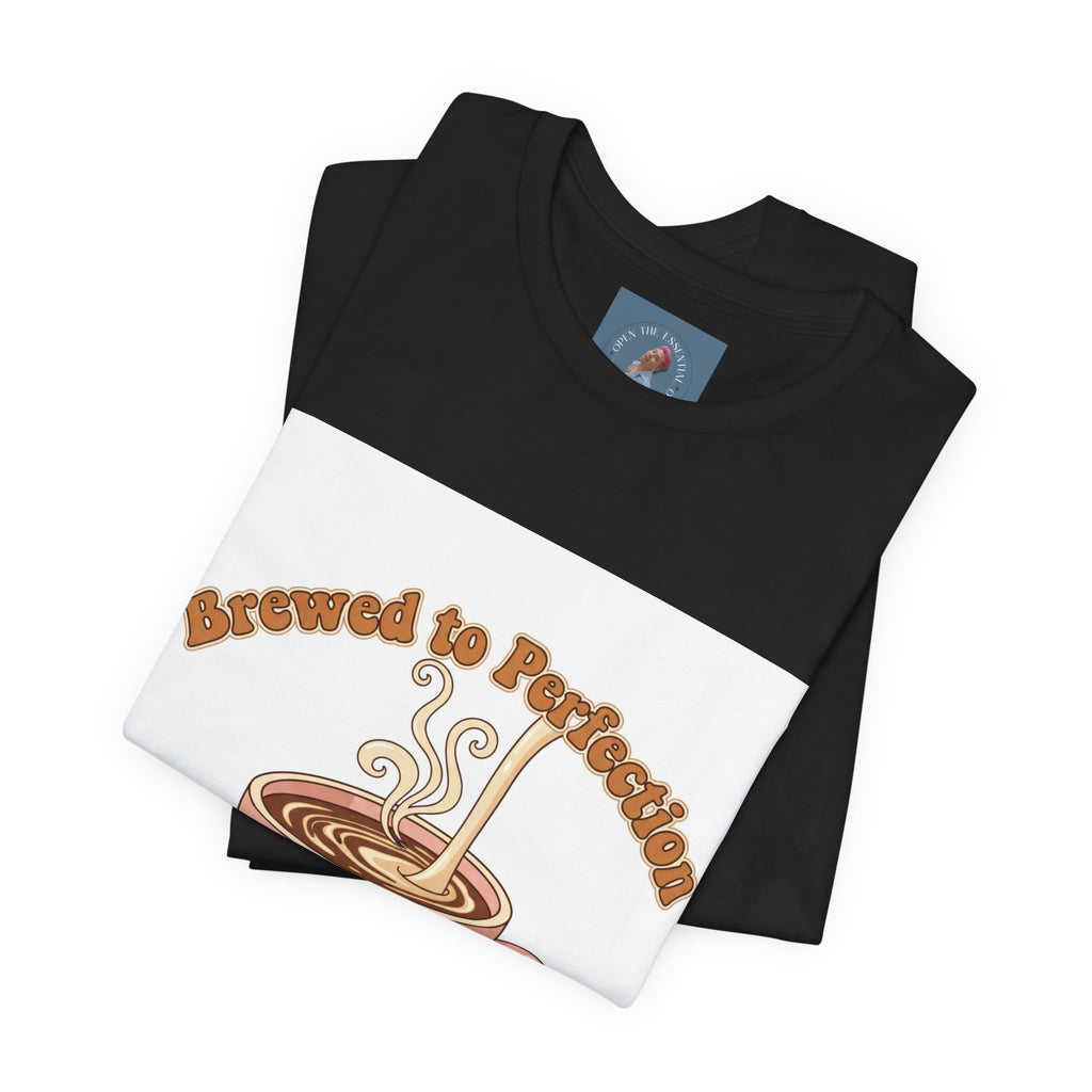 Brewed to Perfection Coffee Tee | latte art design, caffeine aesthetic