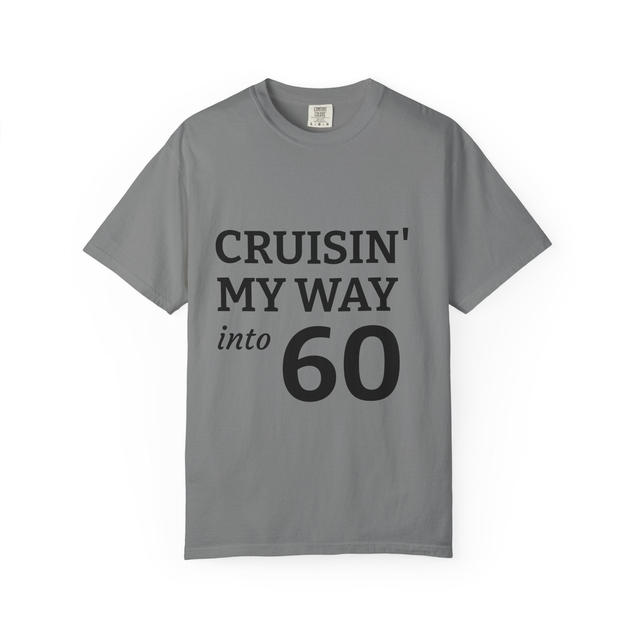 Cruisin' My Way into 60 T-Shirt — 60th Birthday Graphic Tee