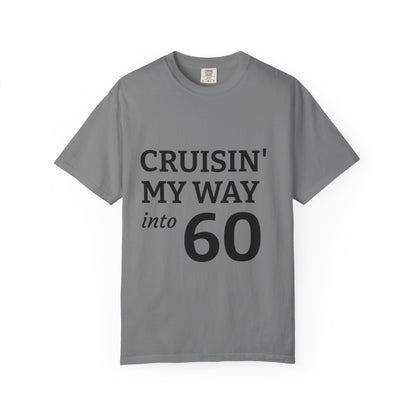 Cruisin' My Way into 60 T-Shirt — 60th Birthday Graphic Tee