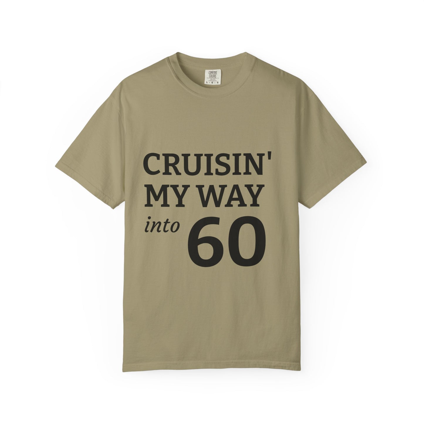 Cruisin' My Way into 60 T-Shirt — 60th Birthday Graphic Tee