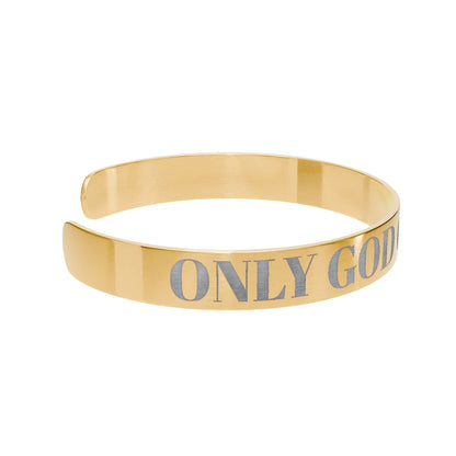 Engraved Gold Cuff Bracelet — "only god can judge me" bracelet