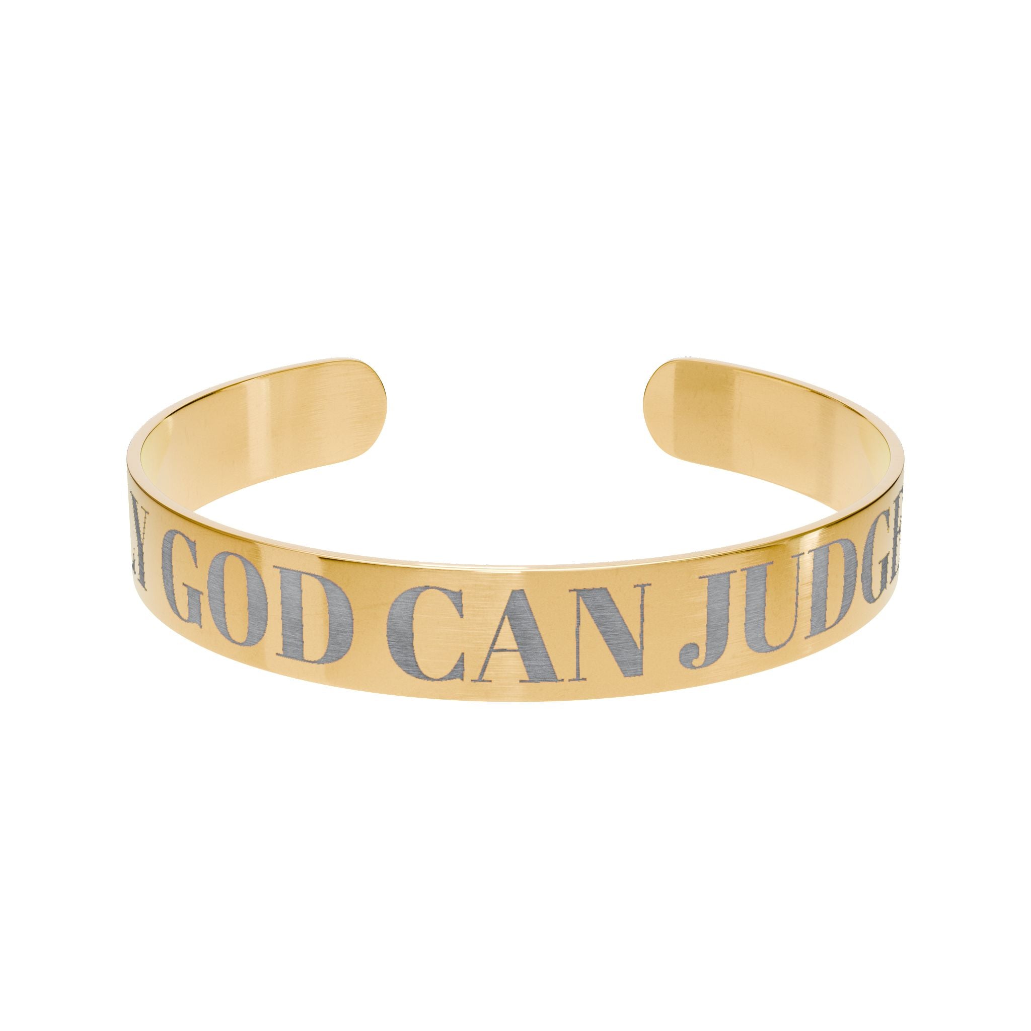 Engraved Gold Cuff Bracelet — "only god can judge me" bracelet