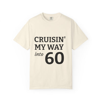 Cruisin' My Way into 60 T-Shirt — 60th Birthday Graphic Tee