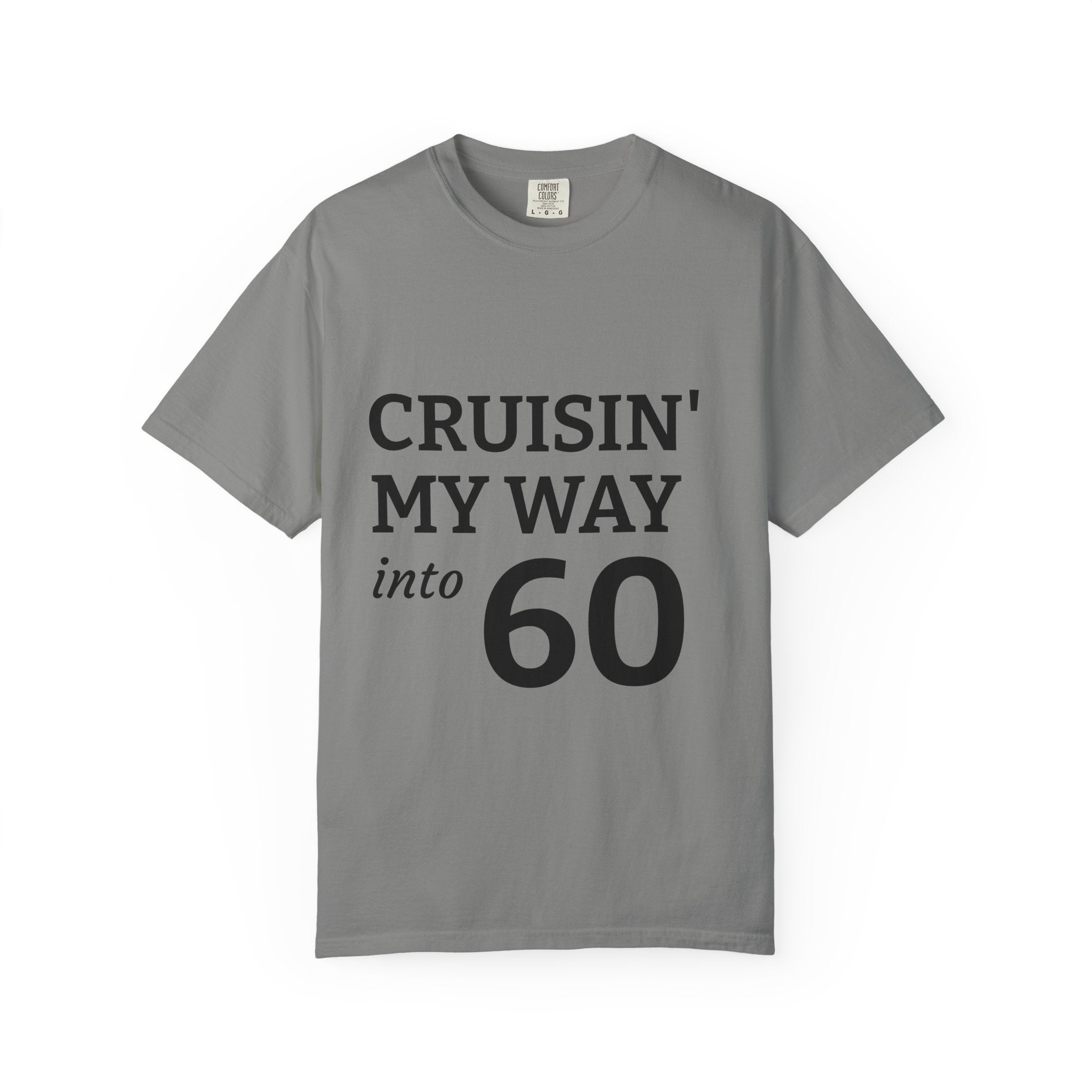 Cruisin' My Way into 60 T-Shirt — 60th Birthday Graphic Tee